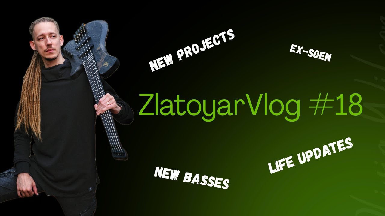 New projects, basses, ex-soen etc. | ZlatoyarVlog #18