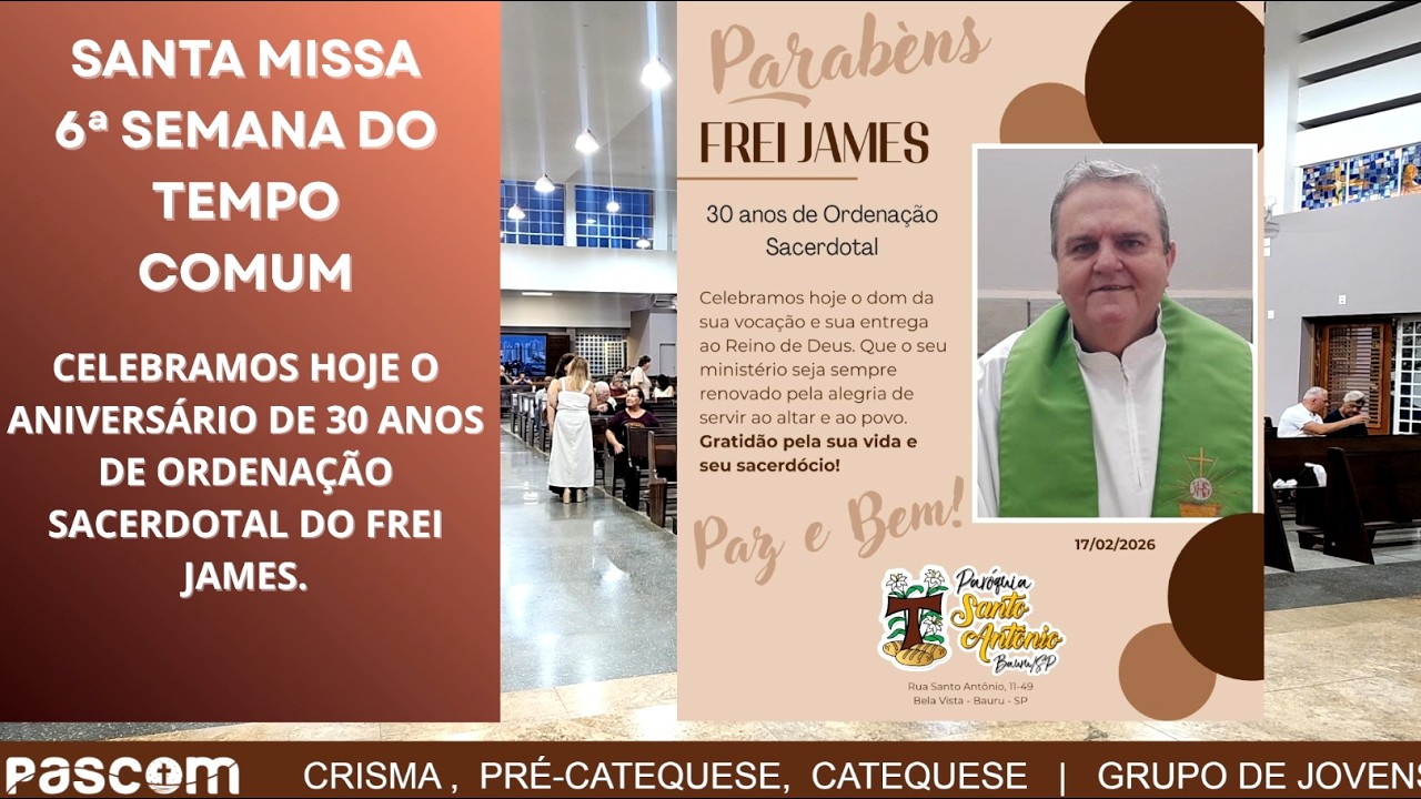 ANIVERSÁRIO DE 30 ANOS DE ORDENAÇÃO SACERDOTAL FREI JAMES
