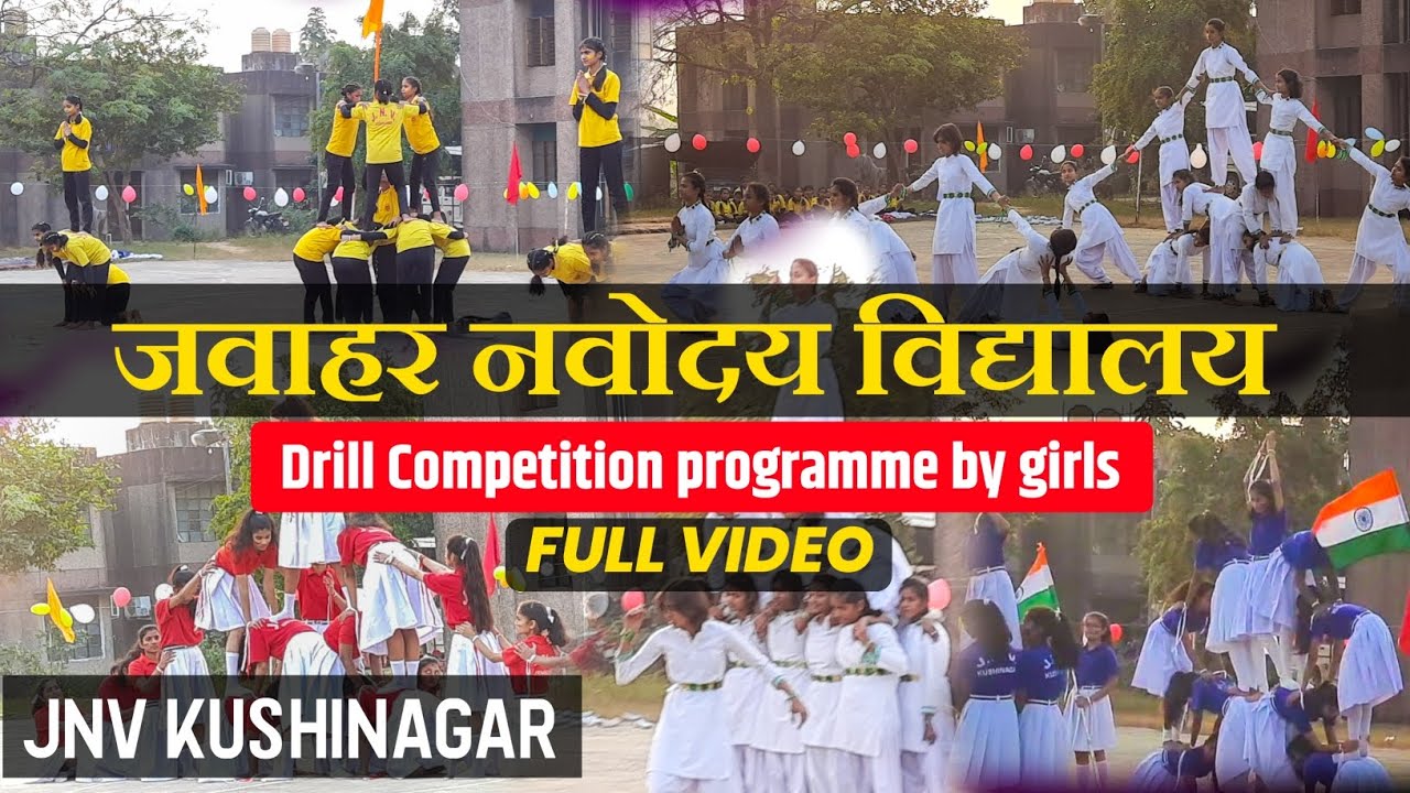 Jnv Kushinagar Drill Competition by girls full video | Navodaya vadyalaya programme