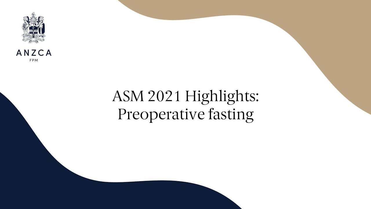 ASM 2021 Highlights: Preoperative fasting