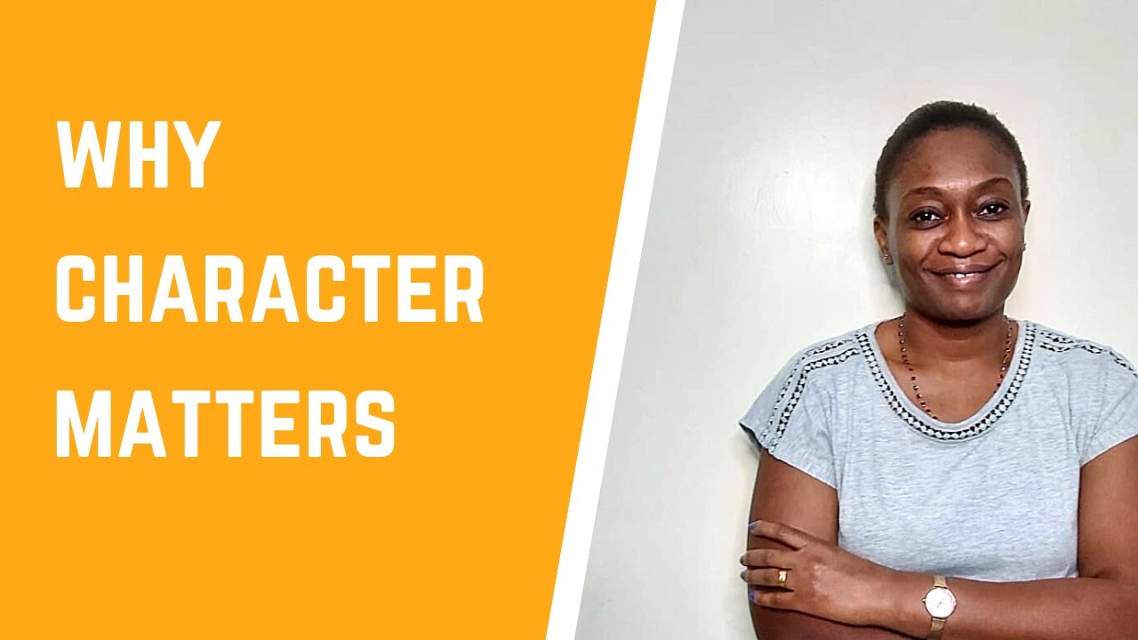 Why Character Matters