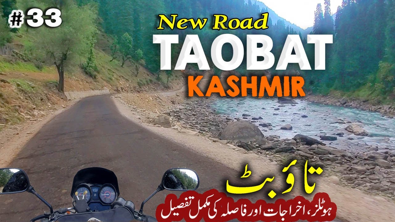 ket to Taobat new road 2024 |Taobat kashmir | taobat neelum valley