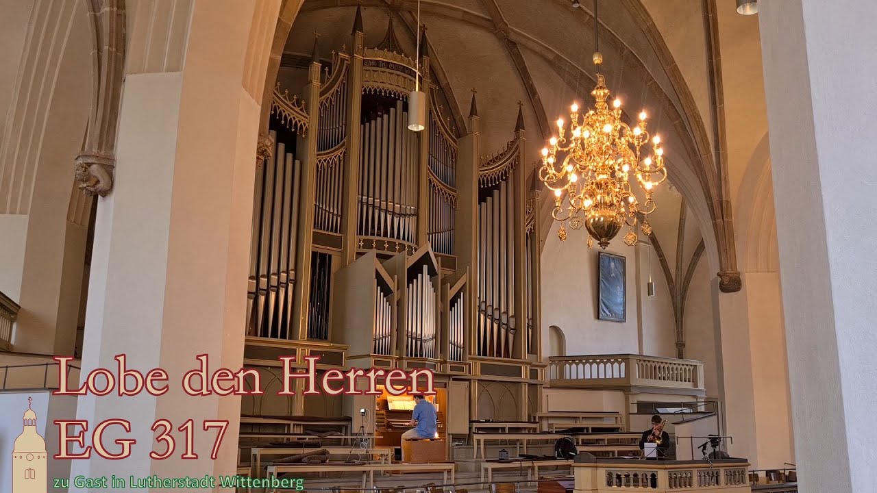EG 317: Lobe den Herren, den mächtigen König der Ehren