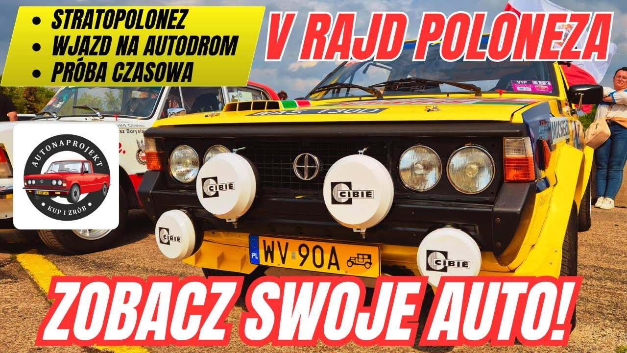 V Rajd Poloneza 2025 | Stratopolonez | Wjazd na autodrom | Andrzej Jaroszewicz | Autonaprojekt