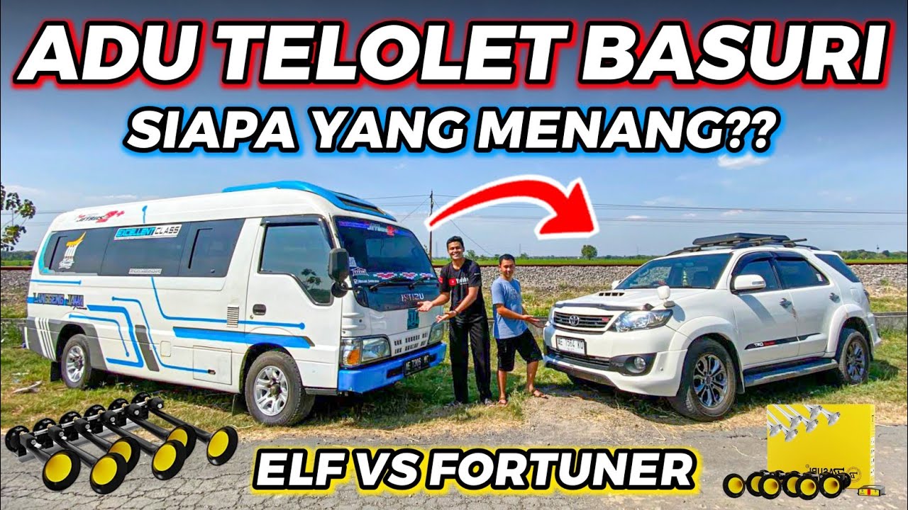 ADU BASURI FORTUNER VS ELF‼️😱 - SIAPA YANG LEBIH KEREN???