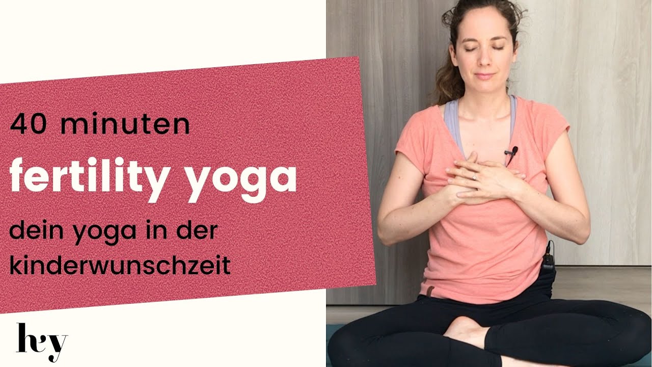 Fertility Yoga (komplette Lektion aus meinem Kurs)