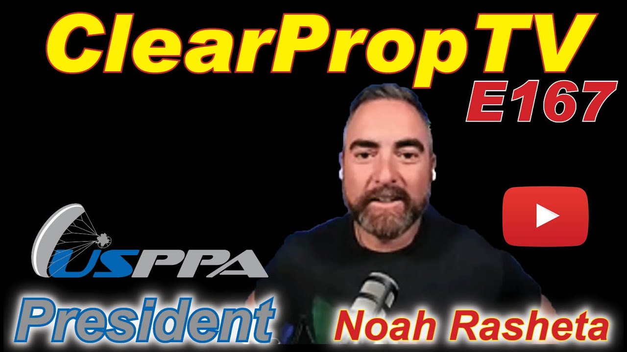 ClearPropTV E167 Noah Rasheta on USPPA