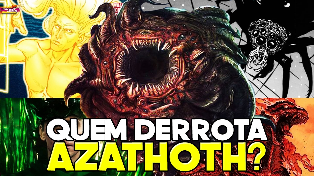 Azathoth explicado: poder, limites e derrota