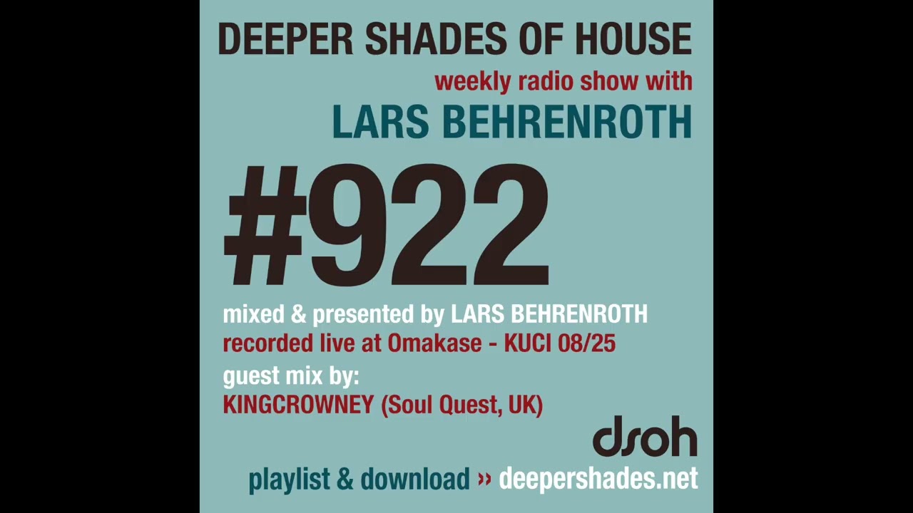 Deeper Shades of House #922 | Guest Mix: KINGCROWNEY (Soul Quest Rec, UK) | Deep House | Soulful