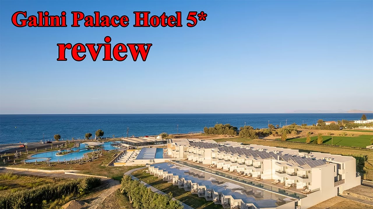 Galini Palace Hotel 5* review