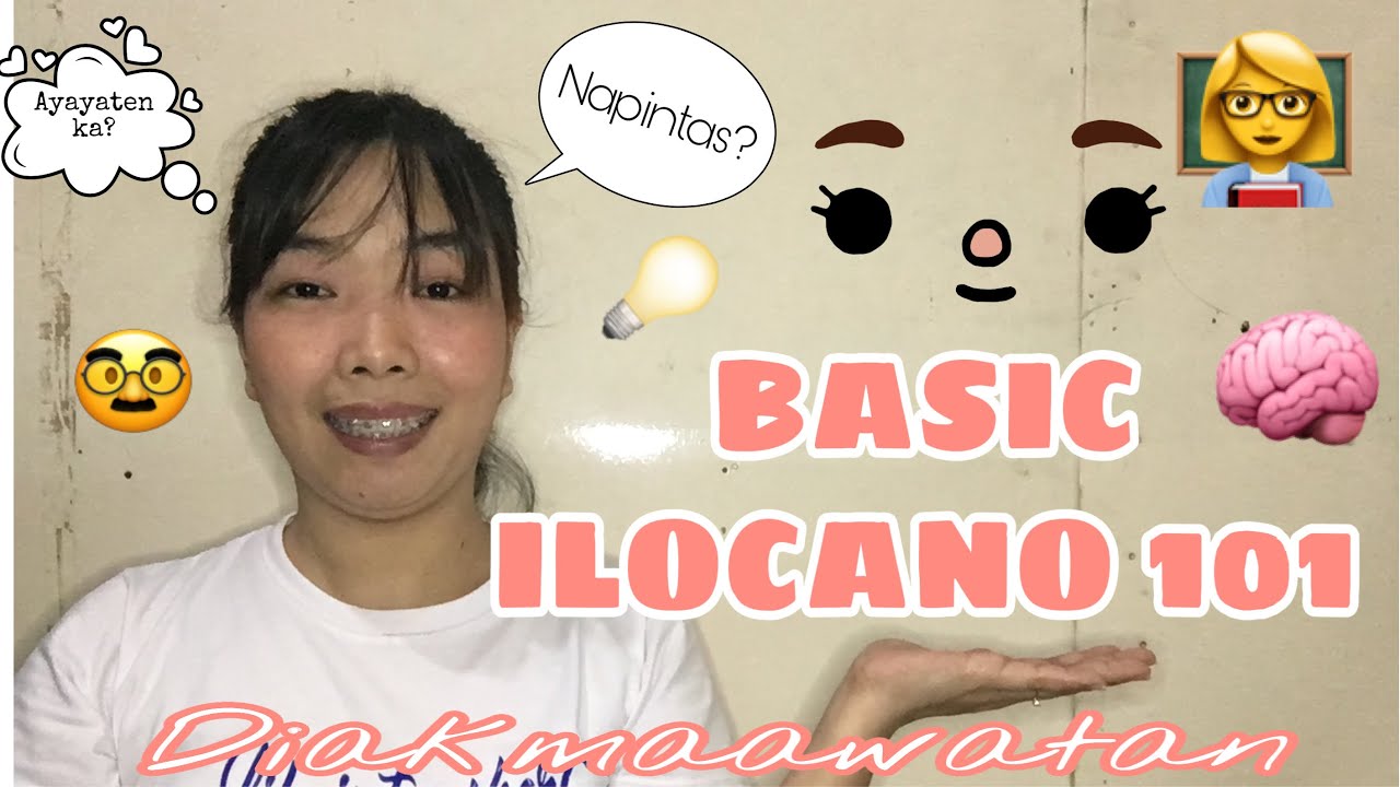 LEARNING THE ILOCANO LANGUAGE