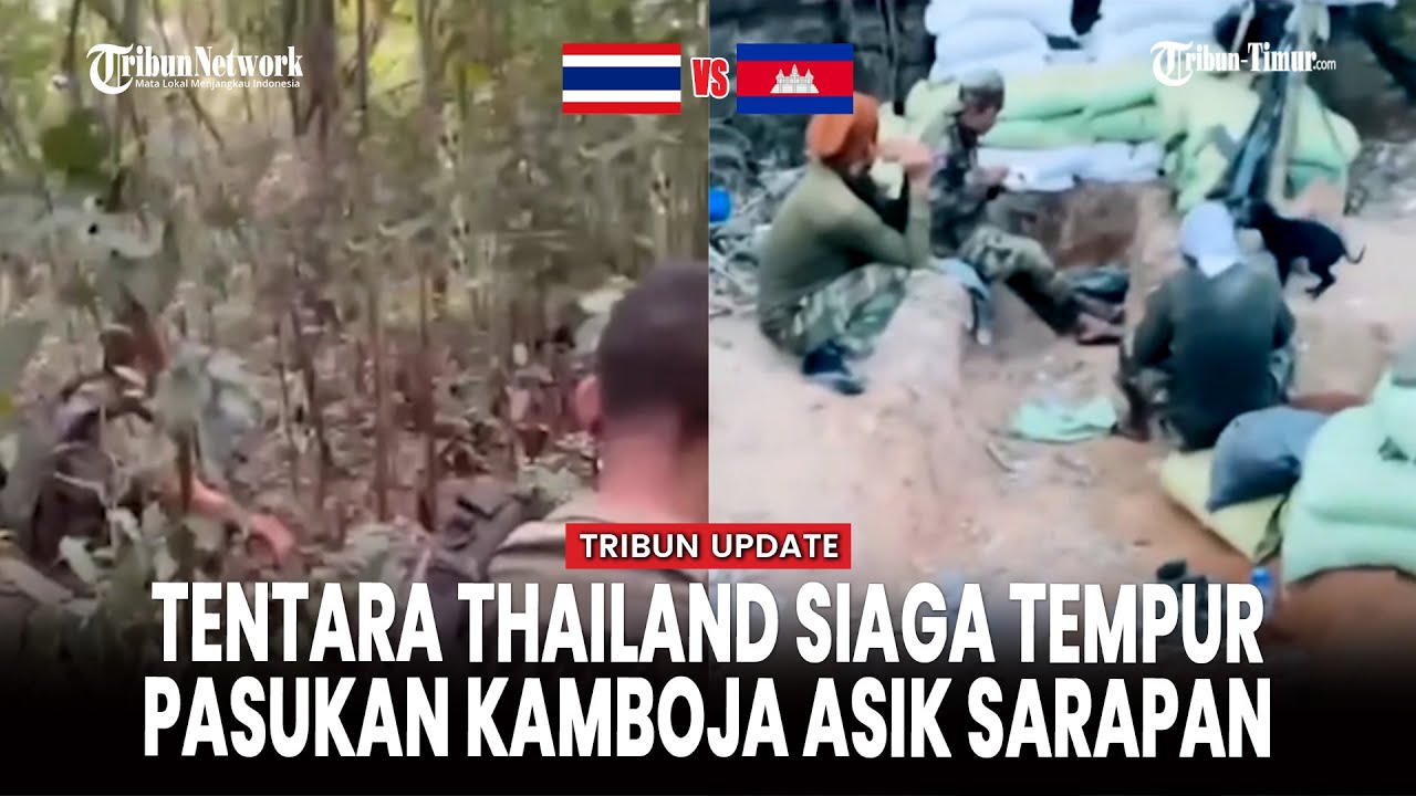 Suasana di Perbatasan Thailand–Kamboja! Senapan Langka AS hingga Momen Sarapan sambil Siaga