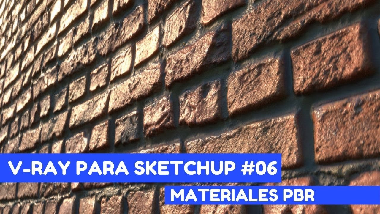 V-ray para Sketchup #06 -  Materiales PBR