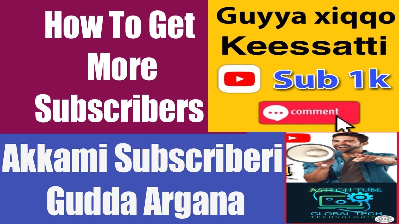 Yeroo Gababa Keessatti Subscribera Gudda Argachuf Bara @2023 // How to Grow Our @Youtube Subscriber