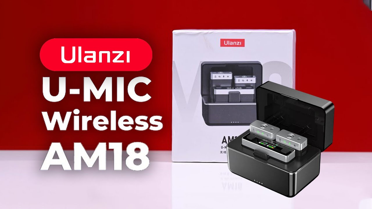 Clear Sound Anywhere: Ulanzi U-Mic AM18 Review & Field Test