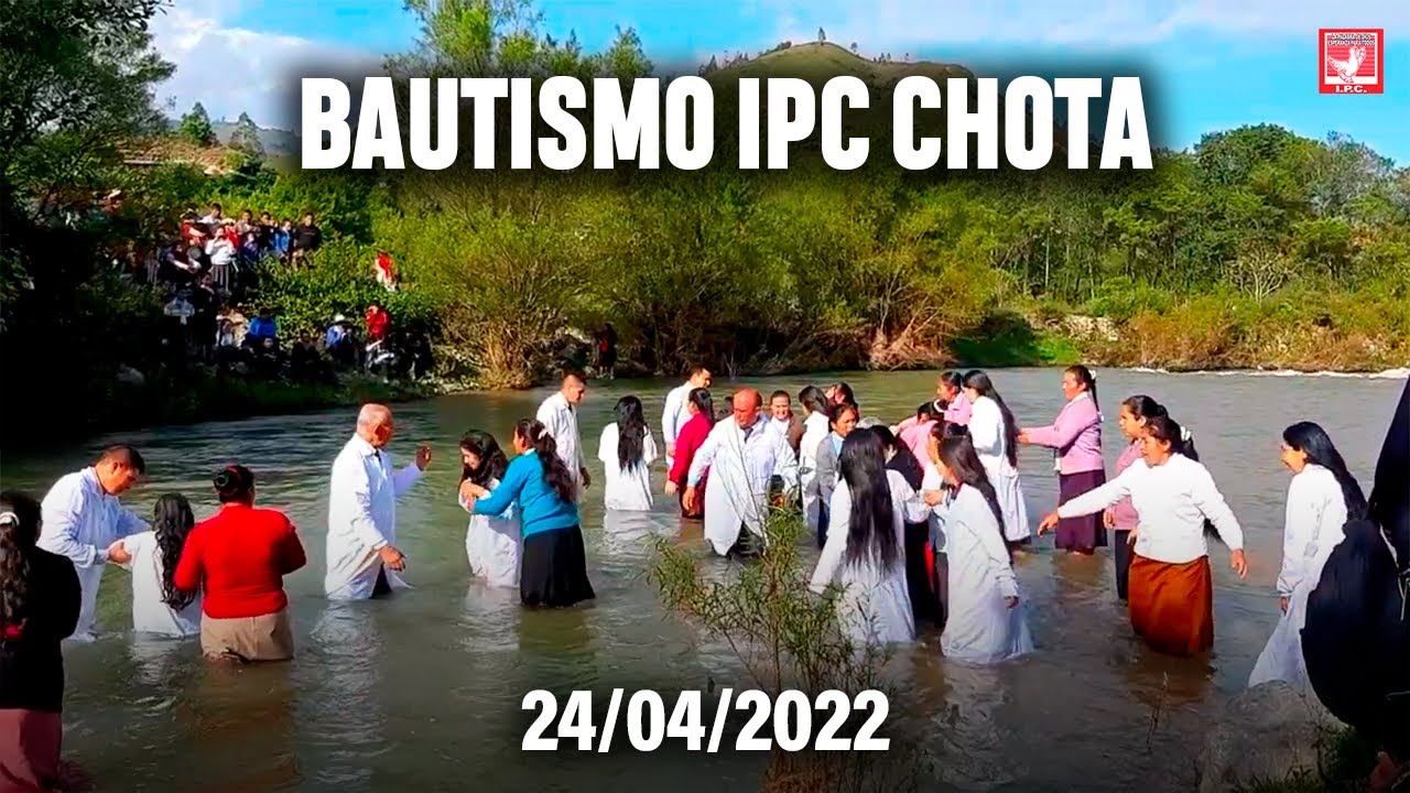 BAUTISMO IPC CHOTA | 2022
