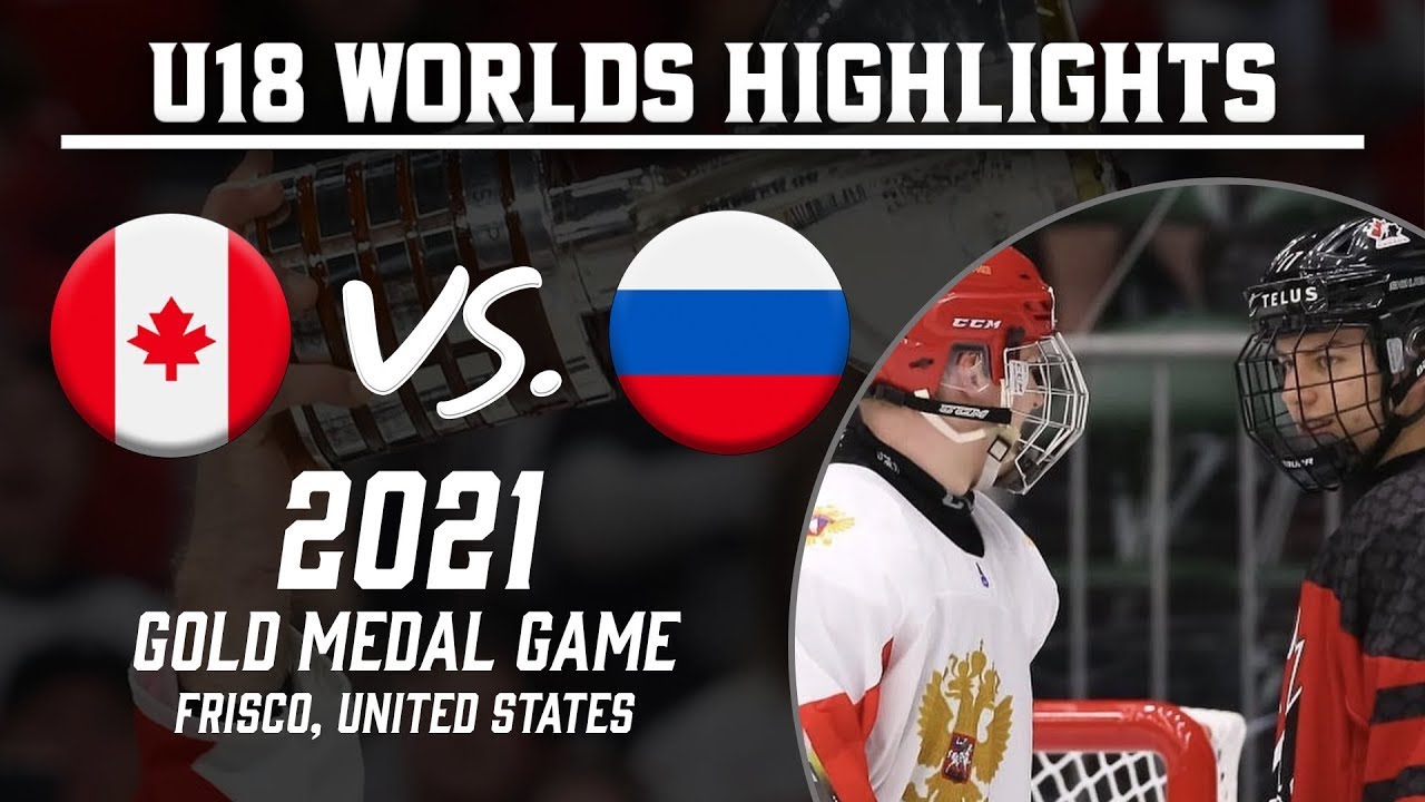 Canada vs. Russia | 2021 U18 WC Gold Medal Game | Extended Highlights