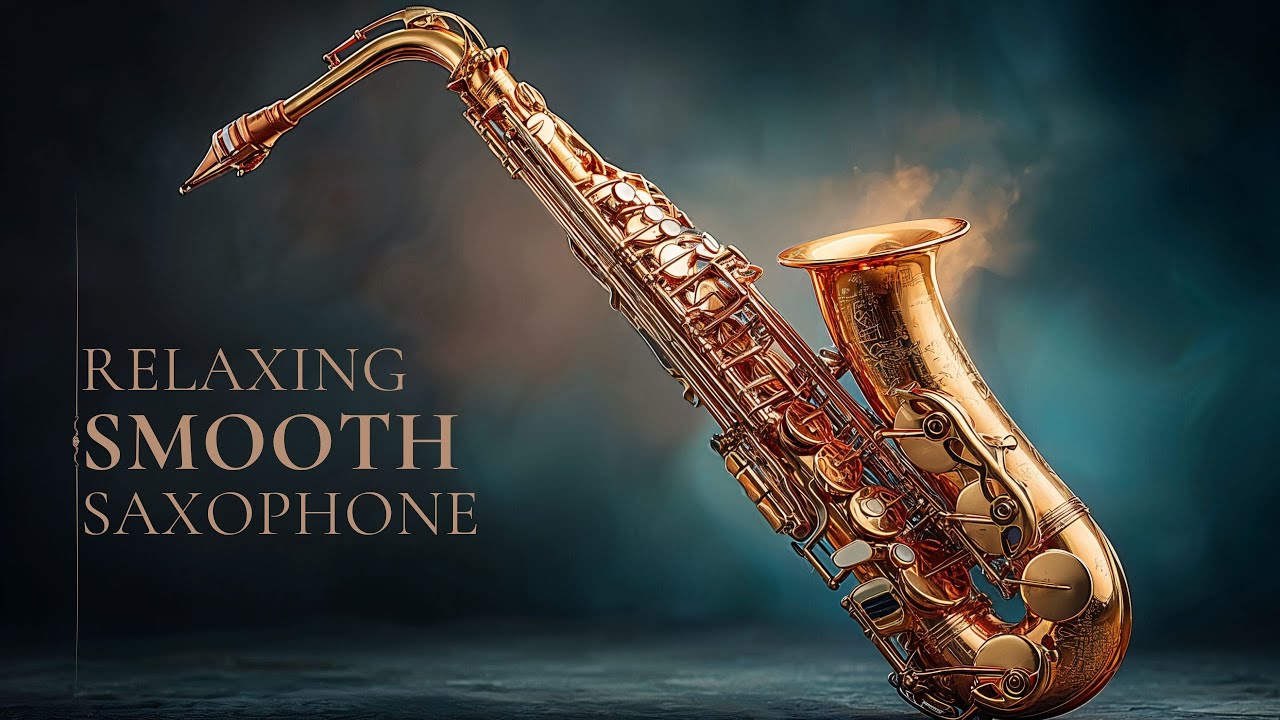 🎷 Relaxing Smooth Saxophone – Jazz Music for Study, Sleep & Love