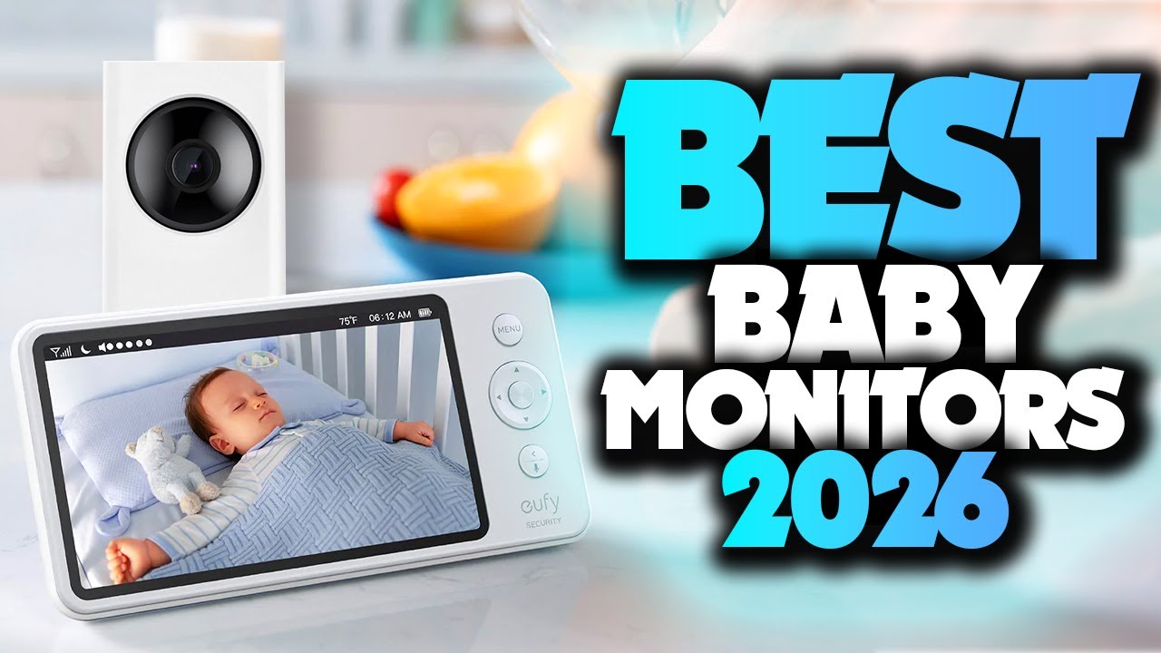 Best Baby Monitors 2026 - The Only 5 You Should Consider Today