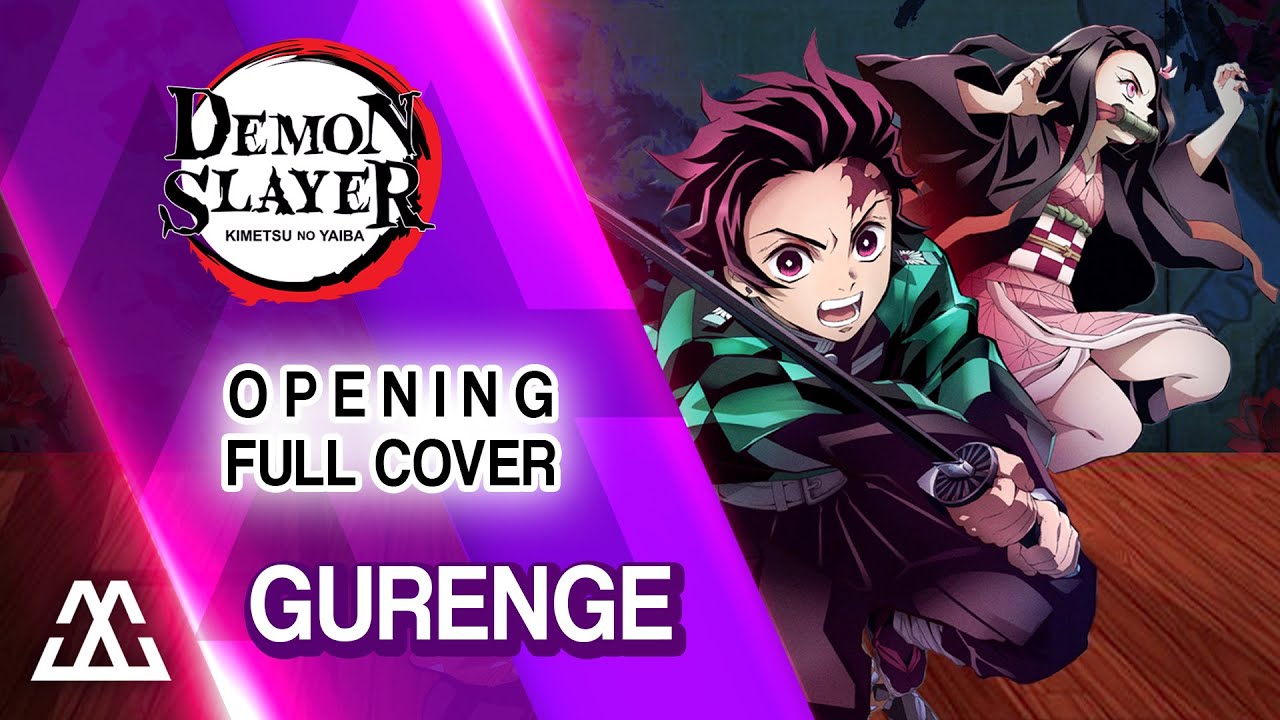 DEMON SLAYER: Kimetsu no Yaiba Opening Full - Gurenge (Cover) REMASTER