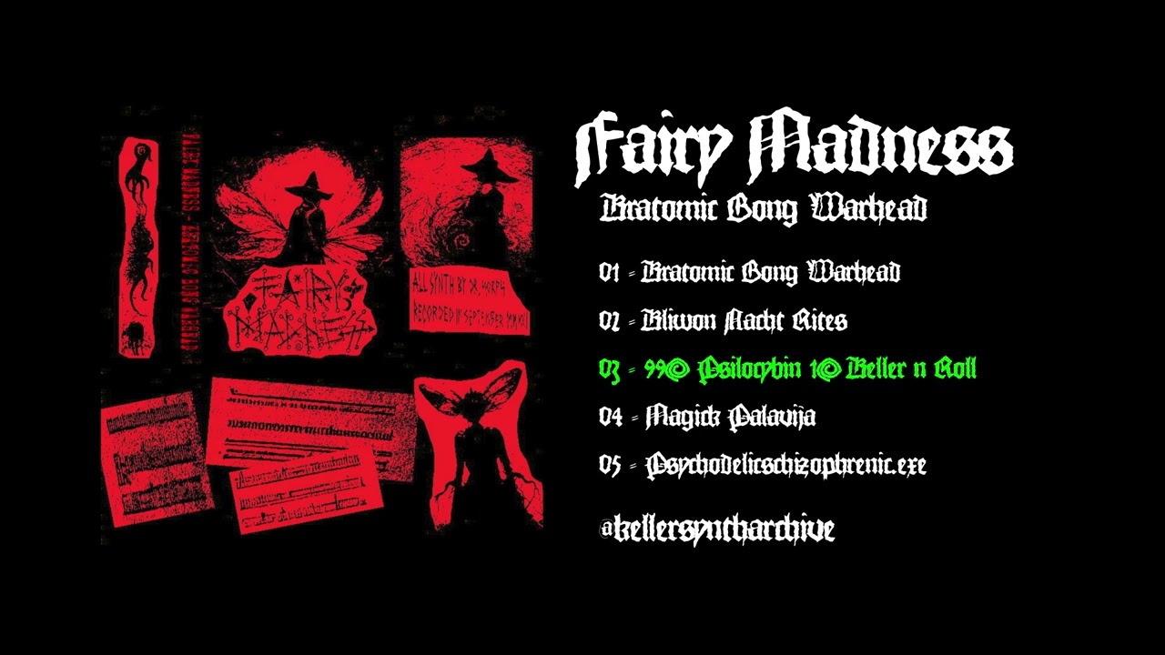 Fairy Madness - Kratomic Bong Warhead (2022) - [Keller Synth]