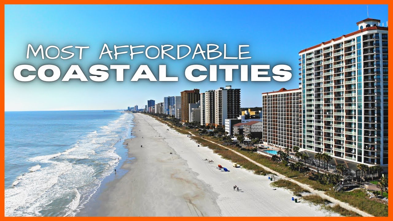 Top 8 Most Affordable Coastal Cities in the United States