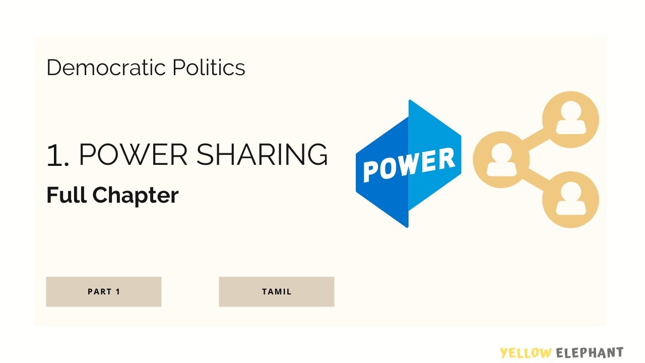 CBSE X - Democratic Politics - 1. Power Sharing - Full Chapter - Tamil.