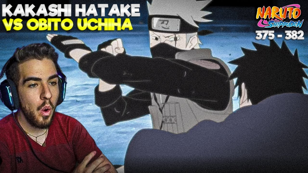 ¡ KAKASHI HATAKE VS OBITO UCHIHA ! 💀😨  | REACCION A NARUTO SHIPPUDEN POR PRIMERA VEZ | 375 - 382