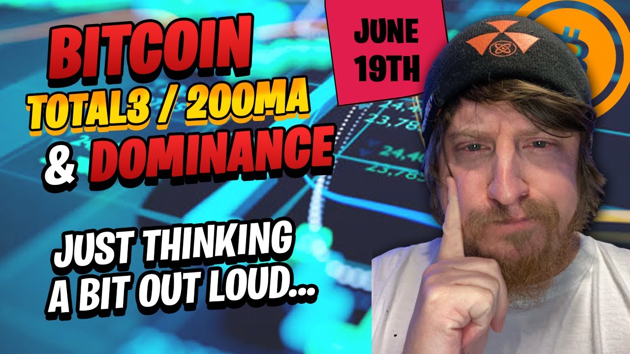 BITCOIN DOMINANCE - The 200 WEEKLY MA & the TOTAL 3 Market Cap... Just Thinking a bit out Loud