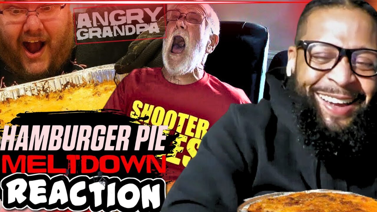 HAMBURGER PIE MELTDOWN! | REACTION !!!