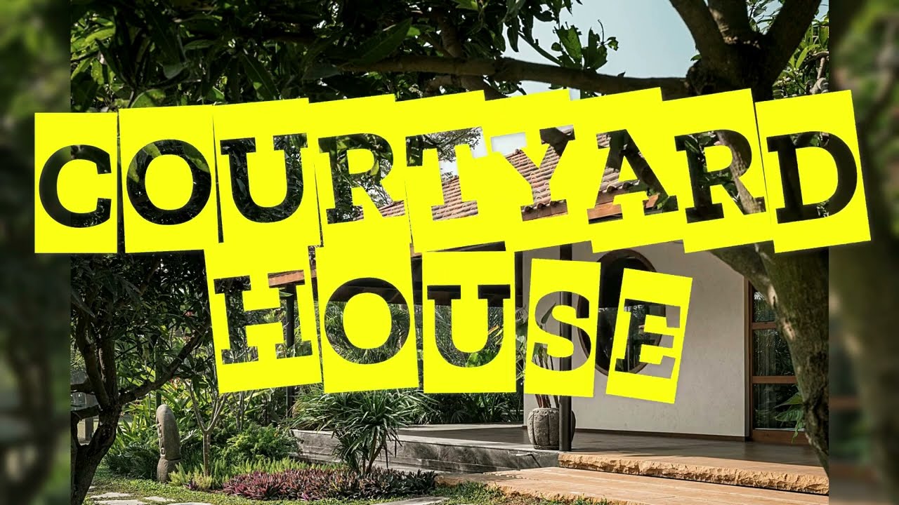 The Traditional Architecture of Spacious, Inviting, and Intimate Courtyards House