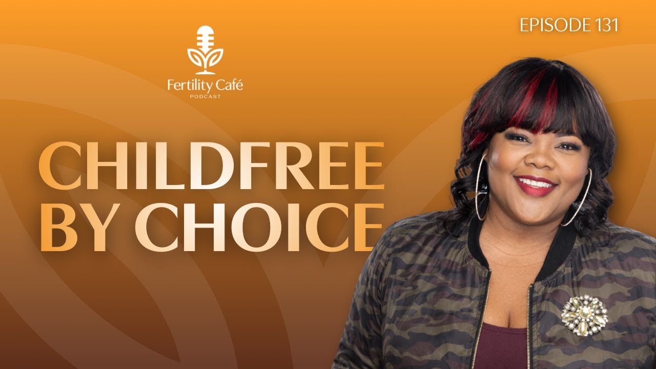 I Chose Not To Have Children And Here's Why with Chiquita Lockley