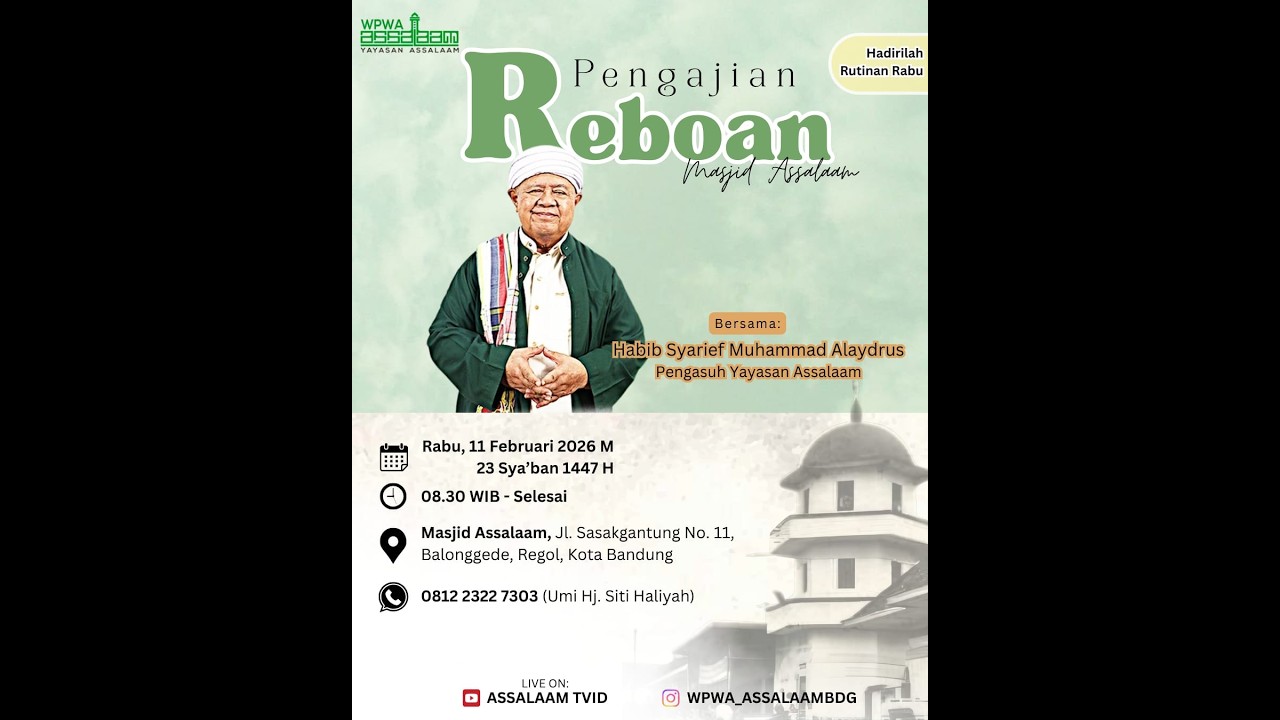 Pengajian Reboan WPWA Assalaam || Live Masjid Assalaam Bandung || 11 Februari 2026