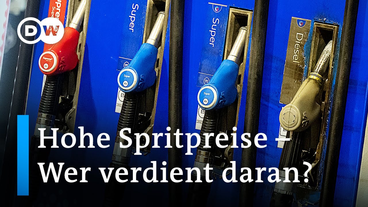 Benzin und Diesel auf Rekordst&auml;nden &ndash; wer verdient am teuren Sprit? | DW Nachrichten