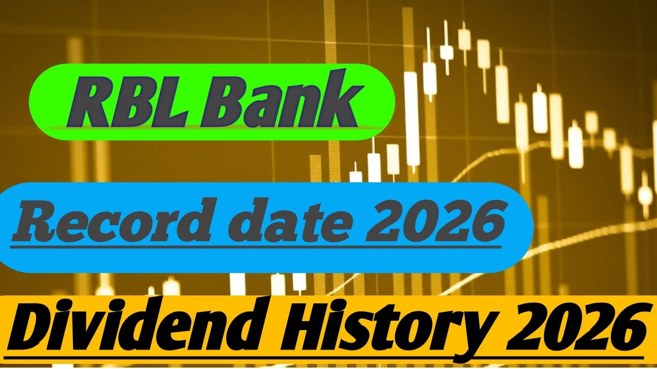  RBL Bank Dividend History || RBL Bank Dividend Date 2026 