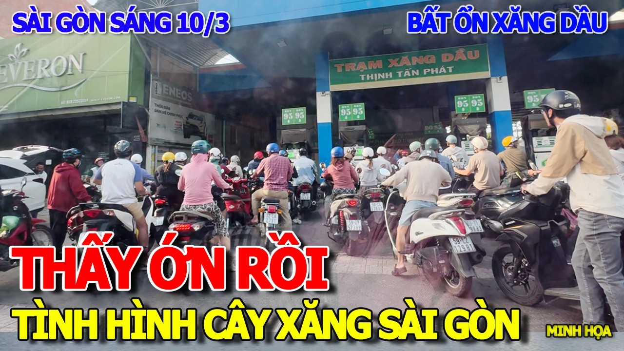 RỒI XONG HẾT XĂNG CHỜ NHẬP - CĂNG DÂY XẾP HÀNG CHỜ ĐỔ ĐẦY BÌNH Ở HÀNG LOẠT CÂY XĂNG SÀI GÒN QUẬN 7