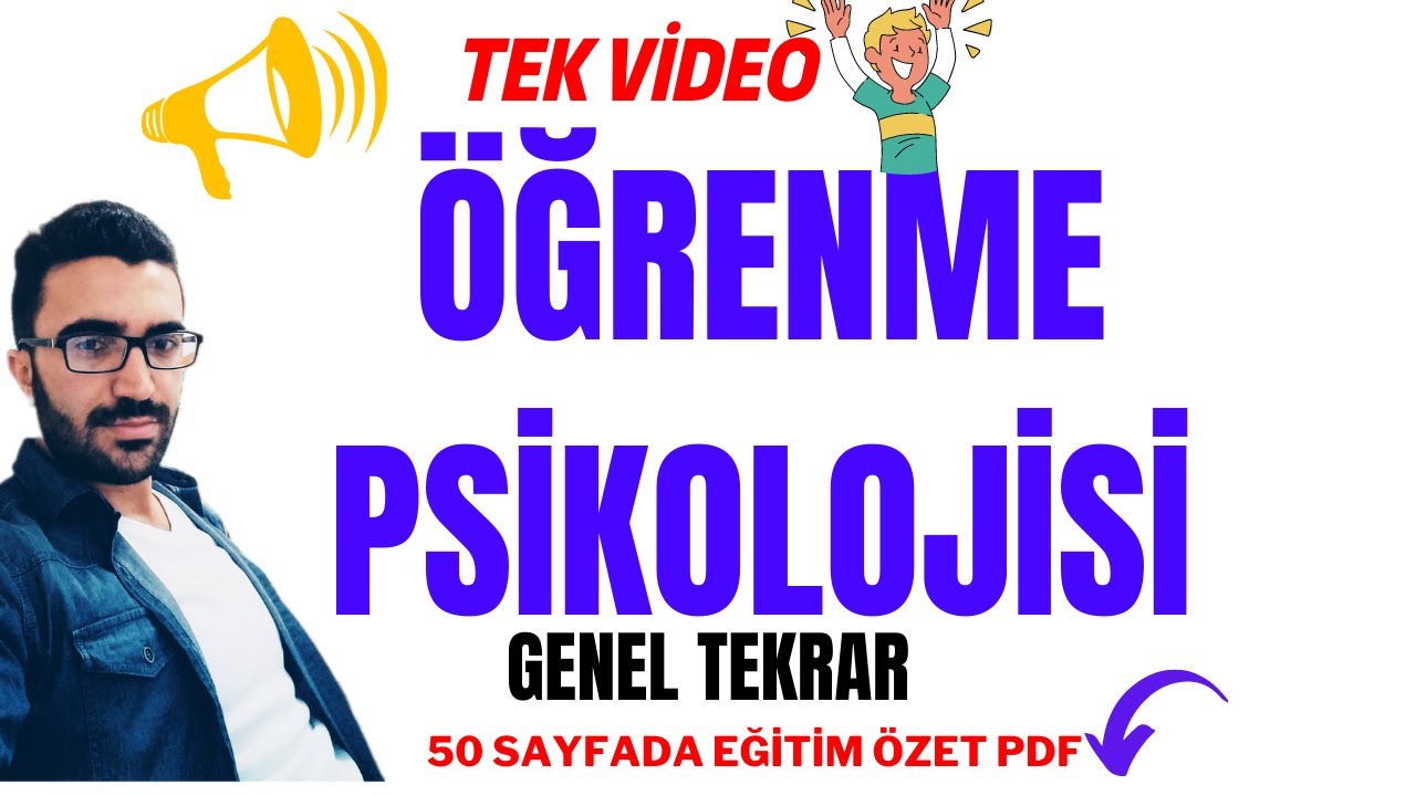 Öğrenme Psikolojisi Genel Tekrar Tek Video - eğitim genel tekrar