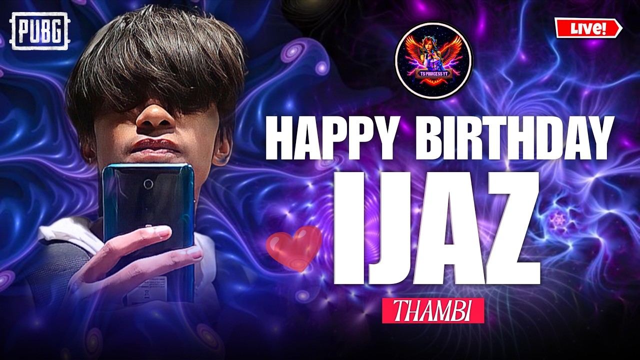 HAPPY BIRTHDAY IJAZ-MISION KU NA READY-KUDUKA NEEGA READY-PRINCESS OF PUBG ON LIVE #bgmi #pubg