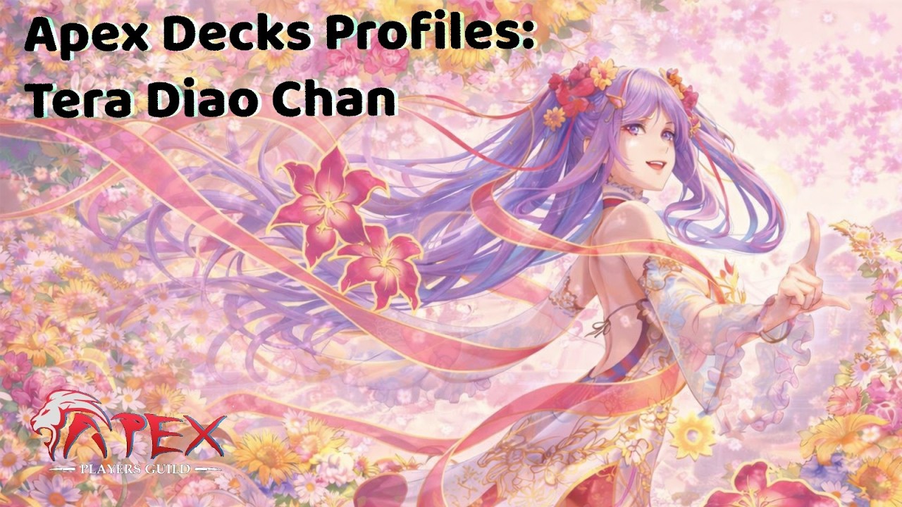 [Grand Archive TCG] Apex Deck Profiles | Episode 3: Tera Diao Chan?!