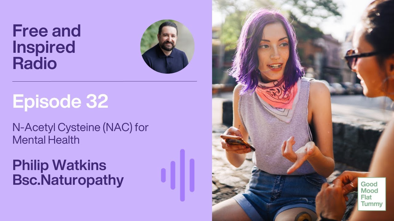 Episode 32: NAC for mental health? #NAC #n-acetylcysteine #mentalhealth #innercritic #addiction