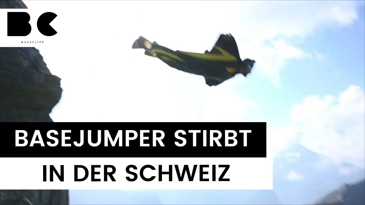 Schweiz: Basejumper bei Sprung t&ouml;dlich verungl&uuml;ckt