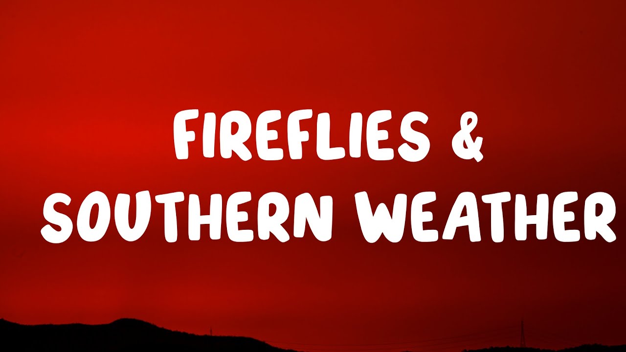 Zach Hood - Fireflies & Southern Weather (Lyrics)