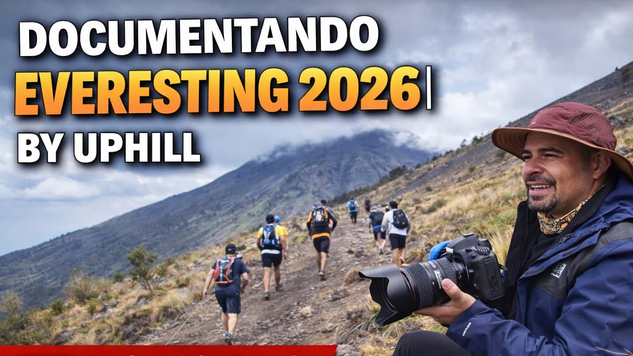 DOCUMENTANDO EVERESTING 2026| BY UPHILL