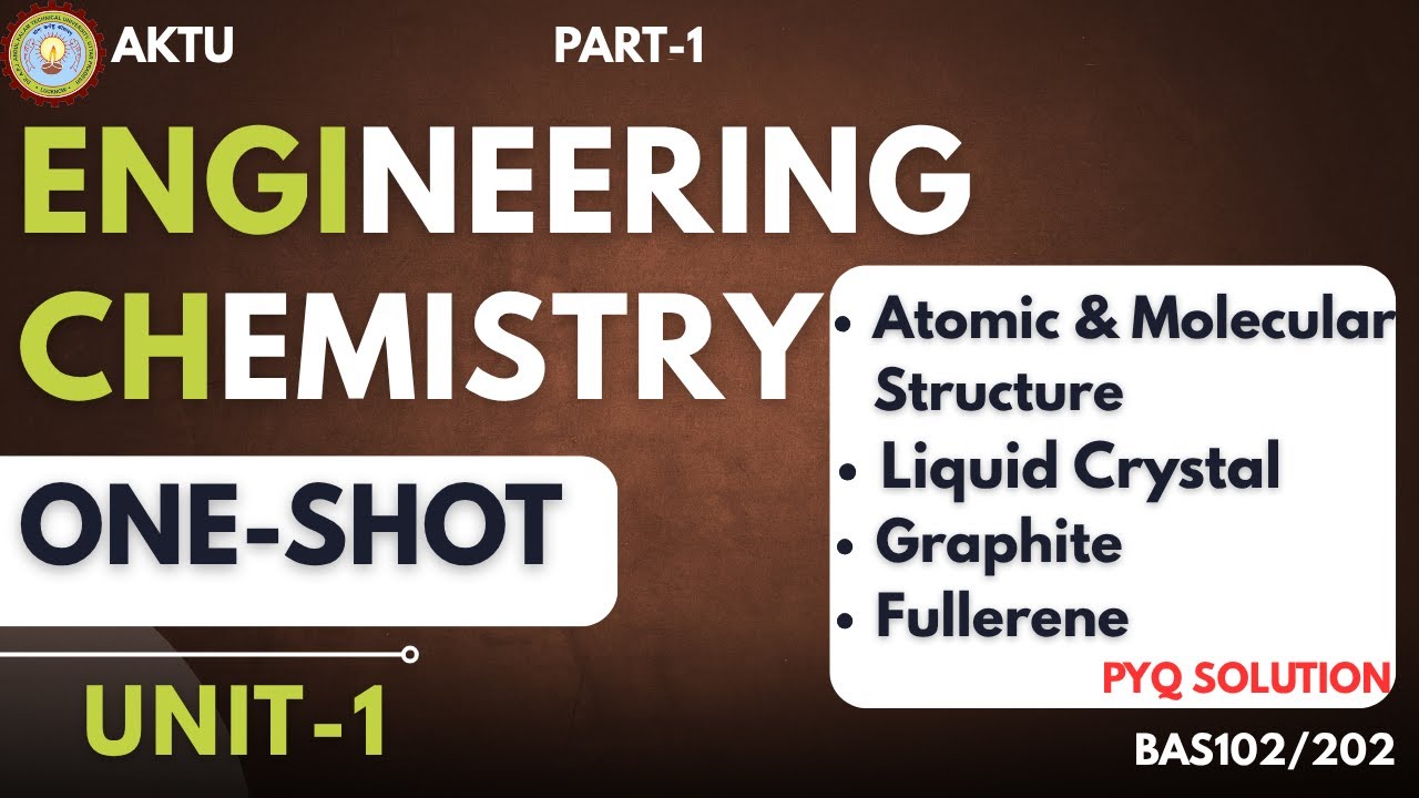CHEMISTRY | UNIT-1  | ONE SHOT | Aktu Exams | BAS-102/202| PYQ SOLUTIONS | AKTU CHEMISTRY