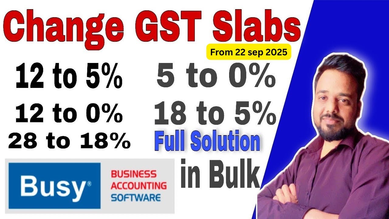 Change GST Slabs & Update in Bulk New GST Tax Rate in Busy Software 21 | GST 2.0 in Busy Accounting