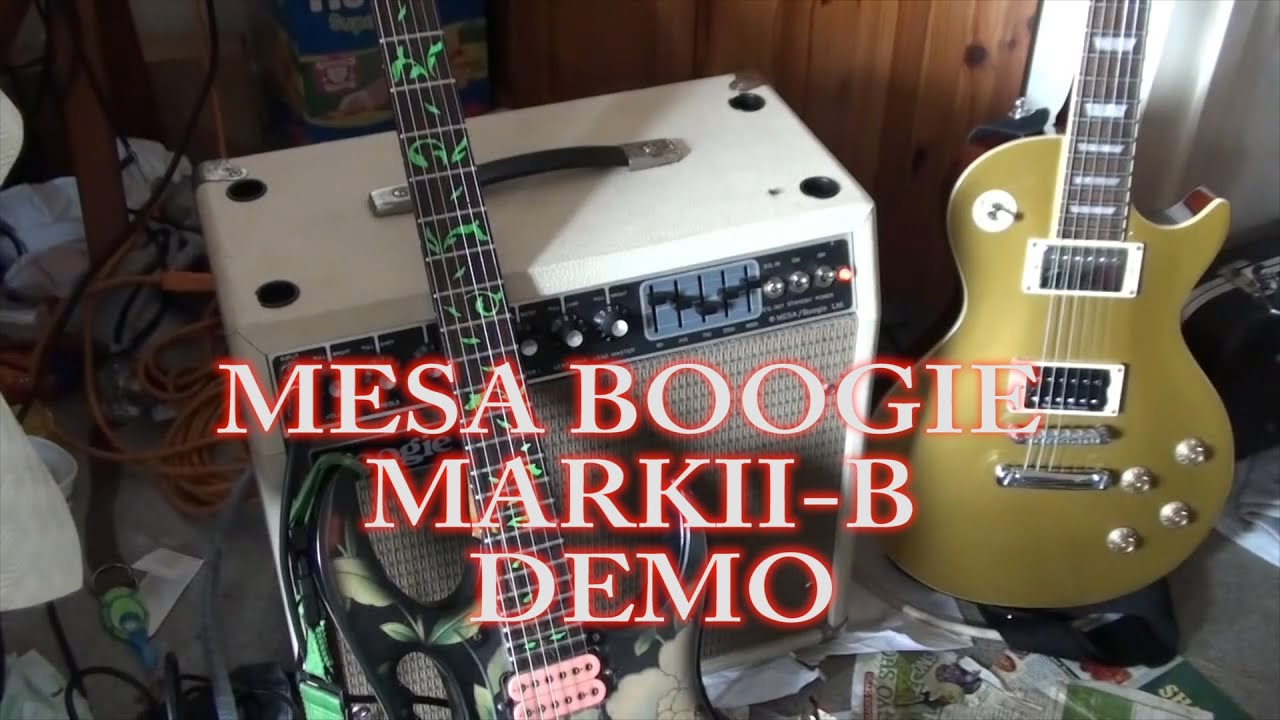 MESA BOOGIE MARKII-B DEMO