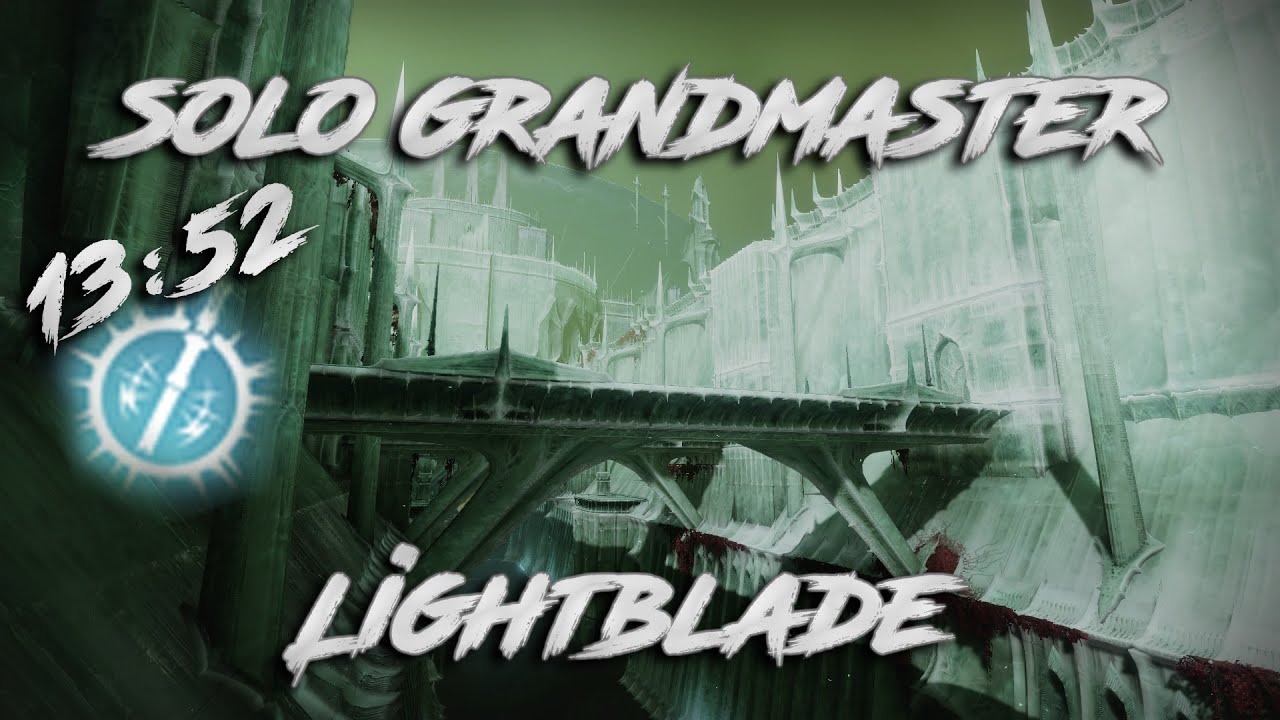 Destiny 2 - Solo Grandmaster Lightblade 13:52 (Hunter)