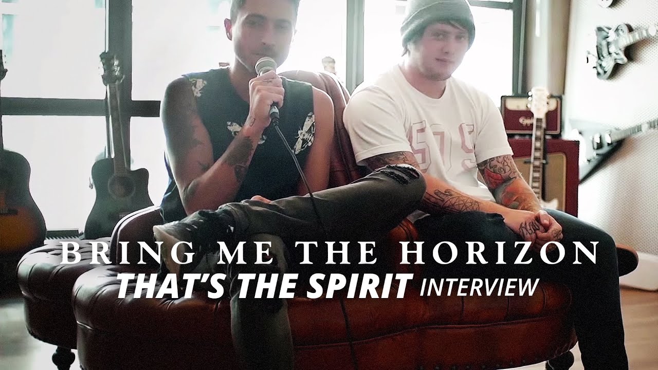 Bring Me The Horizon Interview about THATS THE SPIRIT