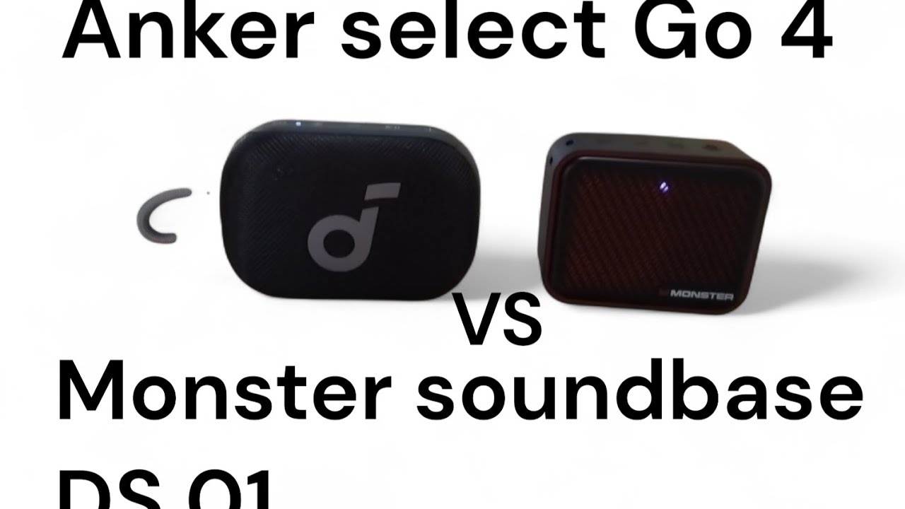 ANKER SELECT 4 GO  VS MONSTER SOUNDBASE DS01 QUEM VENCEU ESSE DUELO??