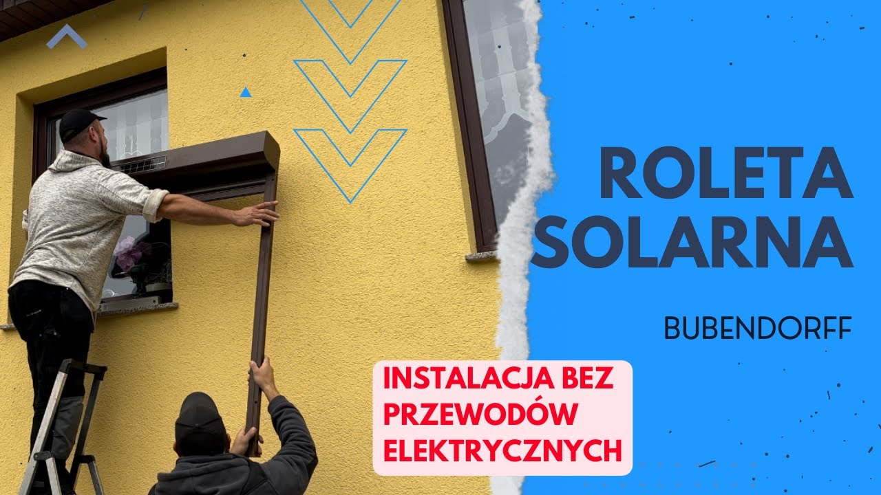 Rolety solarne Bubendorff - ich zalety!